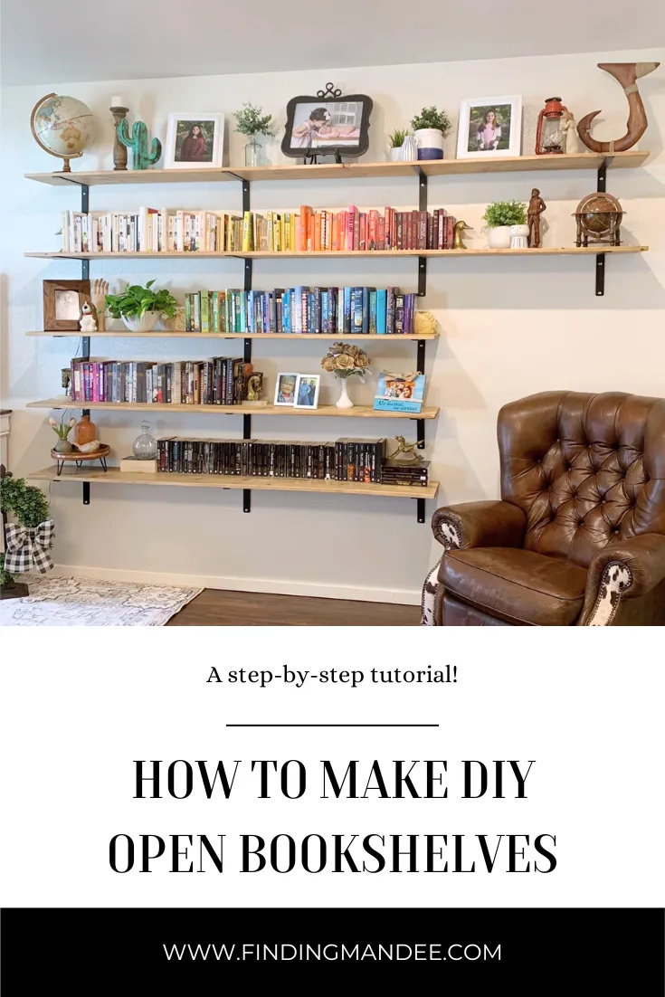 How to Make DIY Open Bookshelves | Finding Mandee