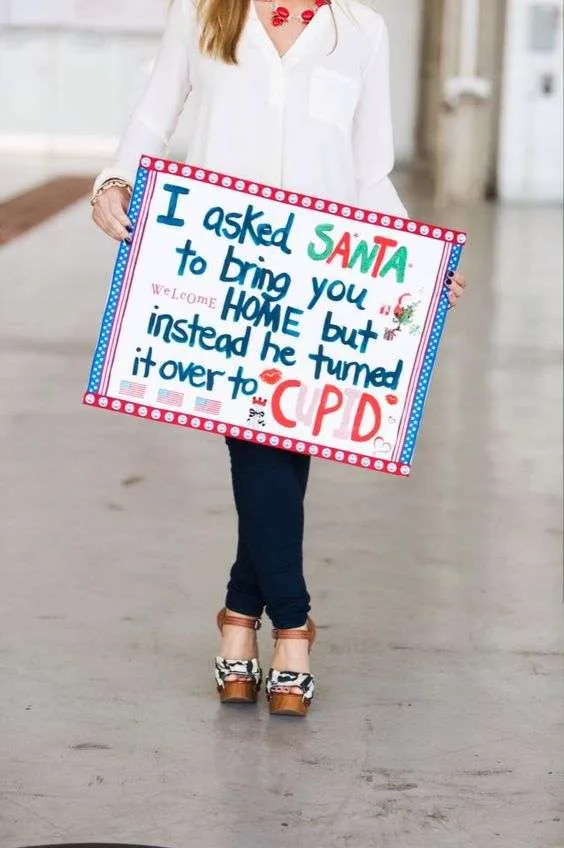 Deployment Homecoming Sign Ideas: from Santa to Cupid