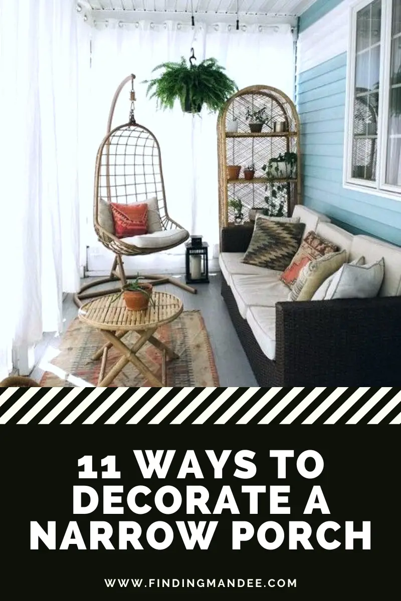 11 Ways to Decorate a Narrow Porch | Finding Mandee